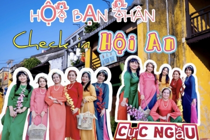 Vào mà xem hội bạn thân nhà người check in Hội An cực ngầu Vào mà xem hội bạn thân nhà người check in Hội An cực ngầu