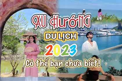 Xu hướng du lịch Việt Nam 2023, bạn đã biết chưa? Xu hướng du lịch Việt Nam 2023, bạn đã biết chưa?