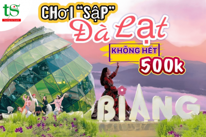 Bí quyết du lịch Đà Lạt thả ga, không hết 500k Bí quyết du lịch Đà Lạt thả ga, không hết 500k