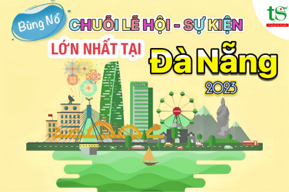 Đà Nẵng bùng nổ chuỗi lễ hội rực rỡ nhất năm 2023 Đà Nẵng bùng nổ chuỗi lễ hội rực rỡ nhất năm 2023