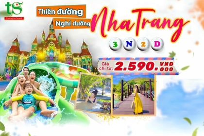 [GIÁ ƯU ĐÃI] Du lịch Nha Trang 3 ngày 2 đêm với lịch trình siêu hấp dẫn