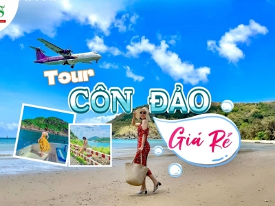 [KHUYẾN MÃI] Tour Côn Đảo giá rẻ 3N2Đ trọn gói chỉ từ 2tr640