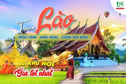 Tour du lịch Lào 5N4Đ Viêng Chăn - Vang Viêng - Luông Pha Bang giá rẻ từ Sài Gòn Tour du lịch Lào 5N4Đ Viêng Chăn - Vang Viêng - Luông Pha Bang giá rẻ từ Sài Gòn