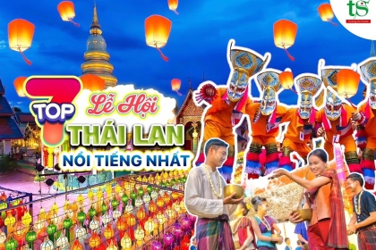 Gợi ý những lễ hội Thái Lan nổi tiếng nhất 2024 Gợi ý những lễ hội Thái Lan nổi tiếng nhất 2024