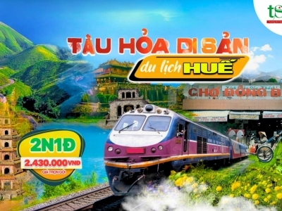 Tour tàu hỏa di sản tham quan Huế 2 ngày 1 đêm từ Đà Nẵng giá rẻ Tour tàu hỏa di sản tham quan Huế 2 ngày 1 đêm từ Đà Nẵng giá rẻ