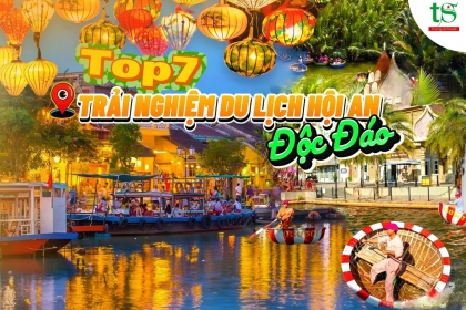 Hội An chơi gì? Điểm danh top 7 trải nghiệm du lịch Hội An độc đáo nhất 2024 Hội An chơi gì? Điểm danh top 7 trải nghiệm du lịch Hội An độc đáo nhất 2024