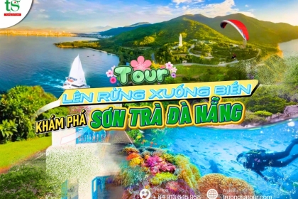Tour Du Lịch Xanh – Lên Rừng Xuống Biển Khám Phá Sơn Trà Đà Nẵng Tour Du Lịch Xanh – Lên Rừng Xuống Biển Khám Phá Sơn Trà Đà Nẵng