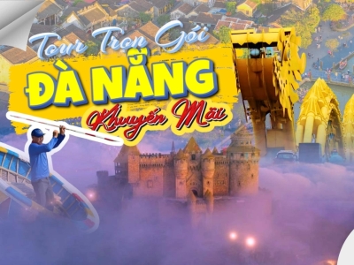 [KHUYẾN MÃI] Tour Đà Nẵng 3 ngày 2 đêm – Trọn gói giá rẻ chỉ 2.700K