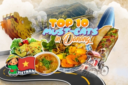 What to Eat in Da Nang: 10 Must-Try Local Dishes You Can’t Miss What to Eat in Da Nang: 10 Must-Try Local Dishes You Can’t Miss