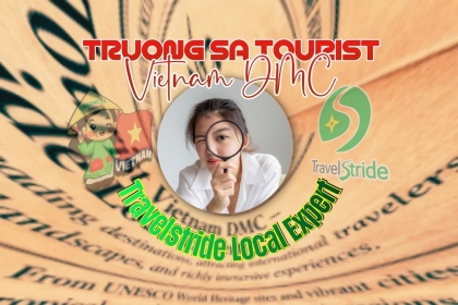 Truong Sa Tourist Vietnam DMC – Travelstride Local Expert Truong Sa Tourist Vietnam DMC – Travelstride Local Expert