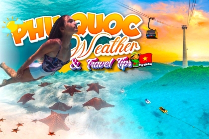 Phu Quoc Weather in July 2026: Temperature, Rain & Travel Tips Phu Quoc Weather in July 2026: Temperature, Rain & Travel Tips