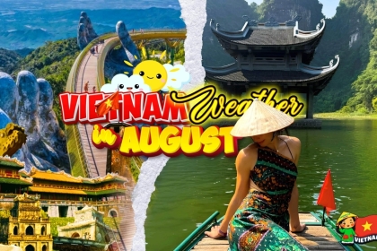 Vietnam Weather in August (2026): Where to Go, What to Expect & Travel Tips Vietnam Weather in August (2026): Where to Go, What to Expect & Travel Tips