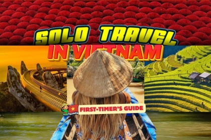 Solo Travel in Vietnam: Is It Safe? The Ultimate First-Timer’s Guide Solo Travel in Vietnam: Is It Safe? The Ultimate First-Timer’s Guide